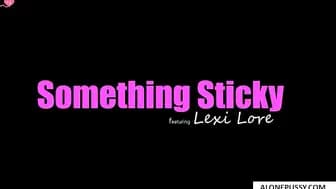Lexi Lore's Sticky Mess - A Wild Ride of Passionate Sex